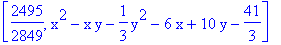 [2495/2849, x^2-x*y-1/3*y^2-6*x+10*y-41/3]
